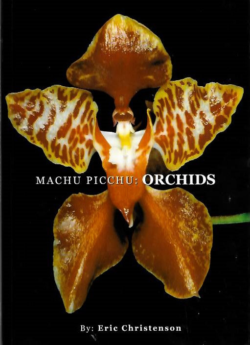 Christenson, E. - Machu Picchu: Orchids | Machu Picchu: Orquideas