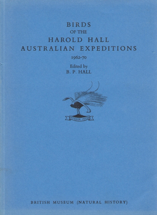 Hall, B.P. (Ed.) - Birds of the Harold Hall Australian Expeditions 1962-70