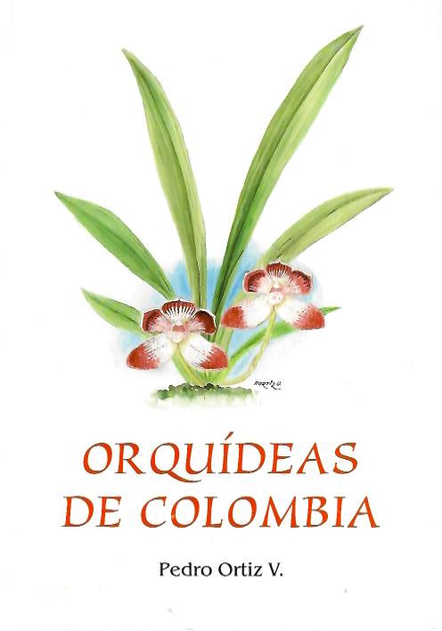 Ortiz V., P. - Orquideas de Colombia