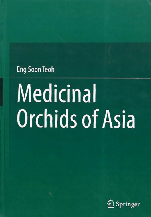 Teoh, Eng Soon - Medicinal Orchids of Asia
