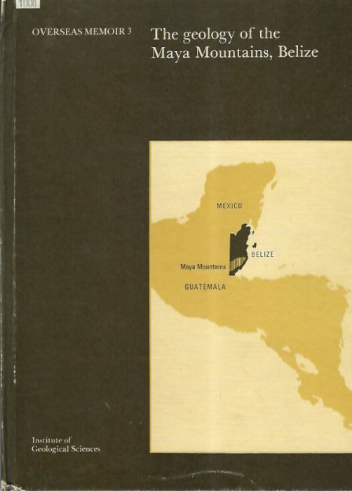 Bateson, J.H.; Hall, I.H.S. - The Geology of the Maya Mountains, Belize