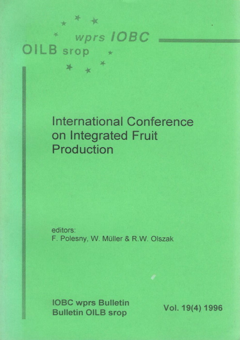 Polesny, F.; Mueller, W.; Olszak, R.W. - International Conference  on Integrated Fruit Production Proceedings of the meeting at Cedzyna, Poland 1995