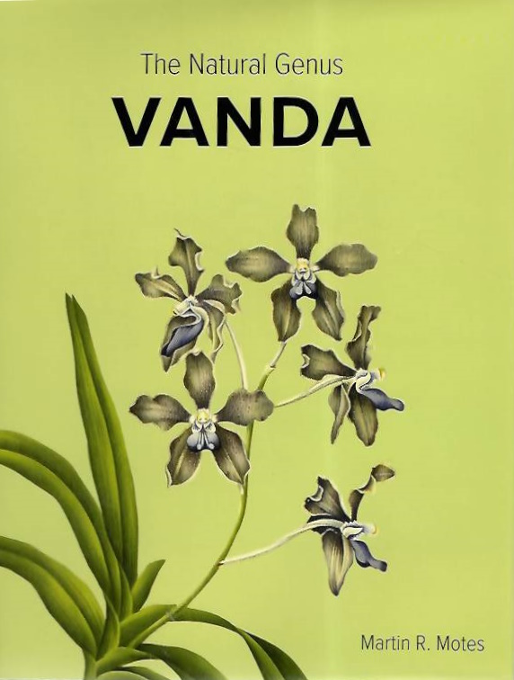 Motes, M.R. - The Natural Genus Vanda: A Monograph