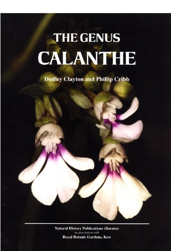 Clayton, D.; Cribb, P. - The Genus Calanthe