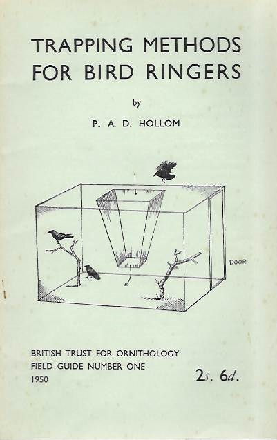 Hollom, P.A.D. - Trapping Methods for Bird Ringers