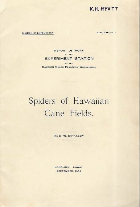 Kirkaldy, G.W. - Spiders of Hawaiian Cane Fields