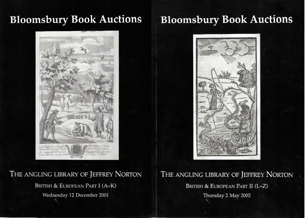 Bloomsbury Book Auctions - The Angling Library of Jeffrey Norton, British & European Part I(A-K) - II(L-Z)