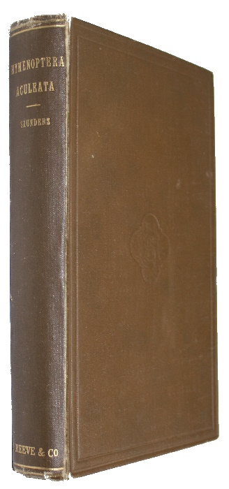 Saunders, E. - The Hymenoptera Aculeata of the British Islands