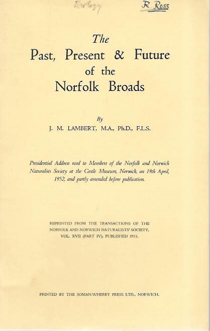 Lambert, J.M. - The Past, Present & Future of the Norfolk Broads