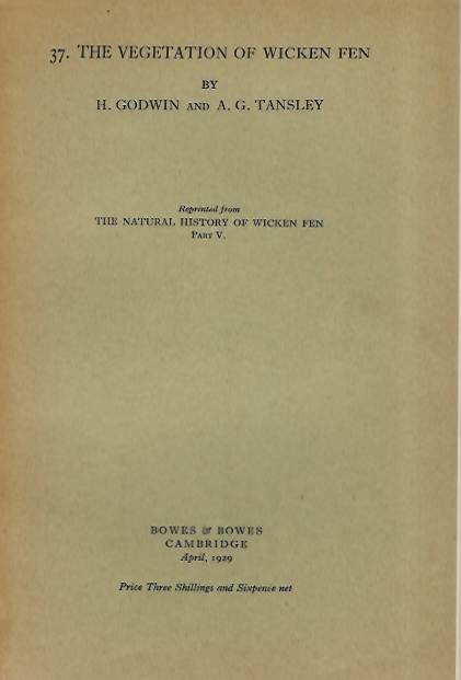 Godwin, H.; Tansley - The Vegetation of Wicken Fen