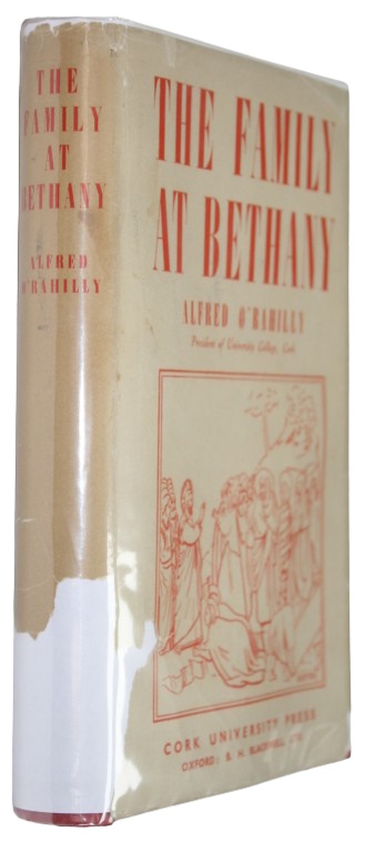 O'Rahilly, A. - The Family at Bethany