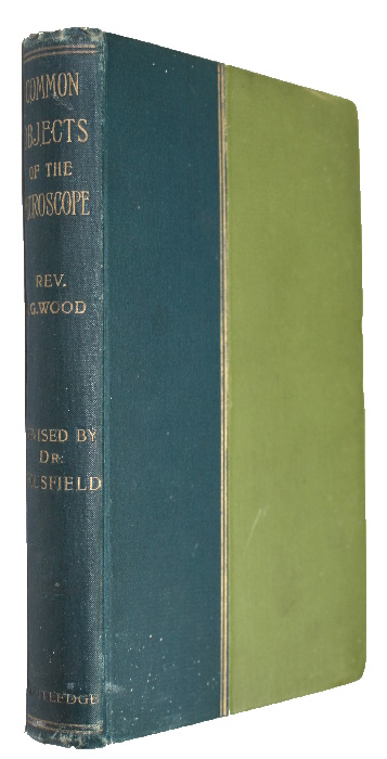 Wood, J.G.; Bousfield, E.C. - Common Objects of the Microscope