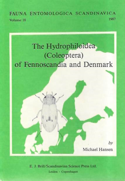 Hansen, M. - The Hydrophiloidea of Fennoscandia and Denmark (Fauna Entomologica Scandinavica 18)