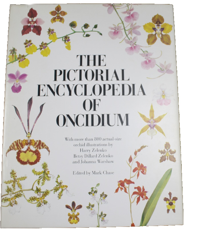 Chase, M. (Ed.) - The Pictorial Encyclopedia of Oncidium