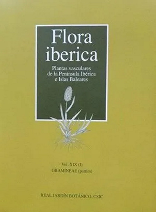 Santiago, C. - Flora Iberica. Vol. XIX/1: Gramineae (partim 1)