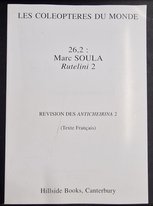 Soula, M. - Beetles of the World. Supplement 26.2: Revision des Anthicheirina (Rutelini) 2