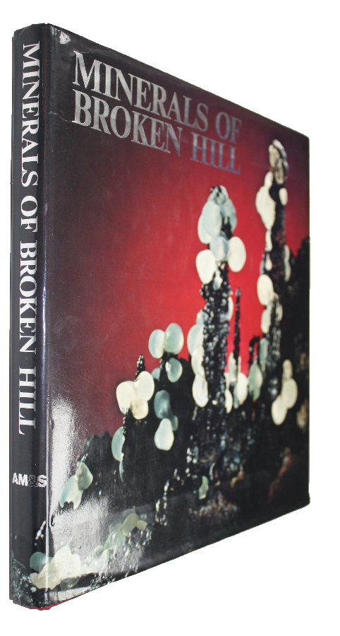 Worner, H.K.; Mitchell, R.W. (Eds) - Minerals of Broken Hill