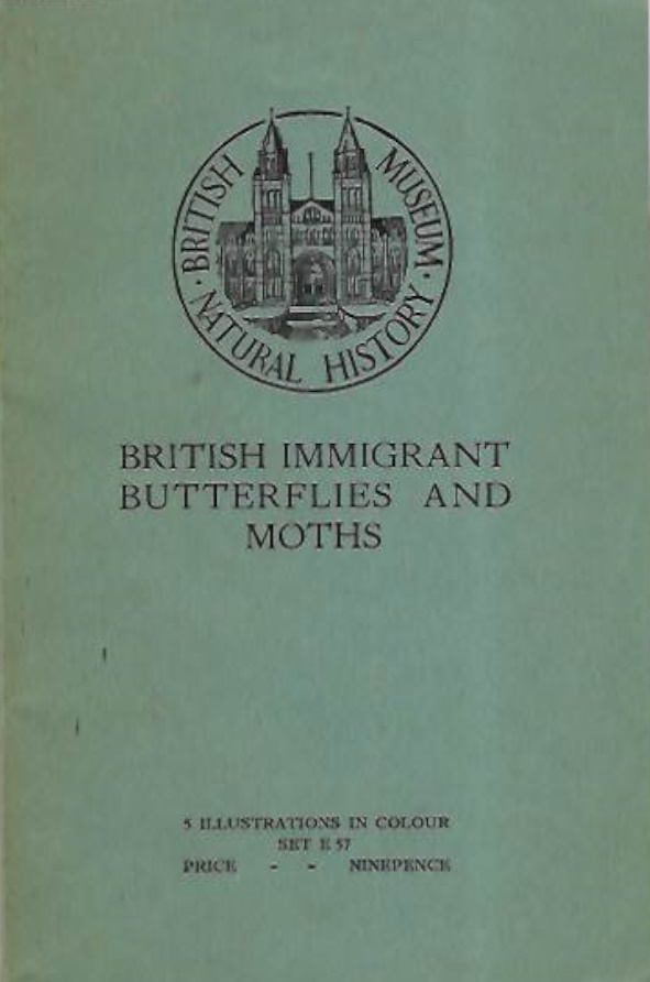 British Museum (Natural History) - British Immigrant Butterflies and Moths. Set E57