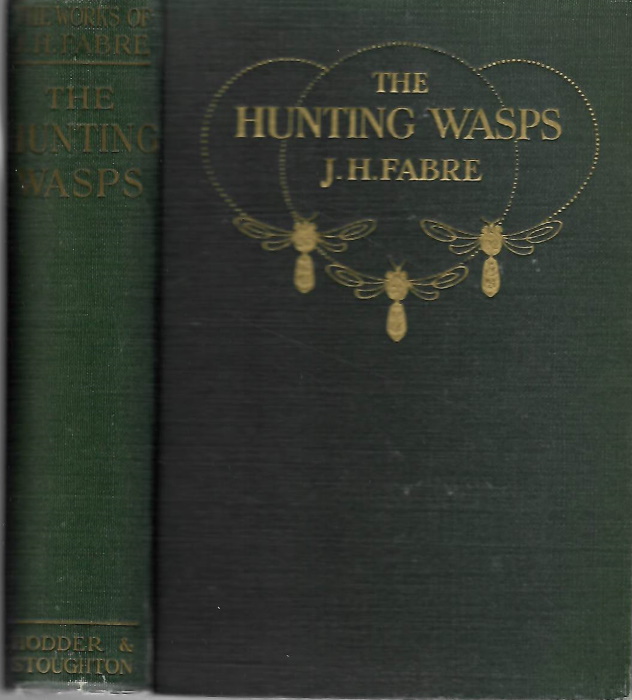 Fabre, J.-H. - The Hunting Wasps