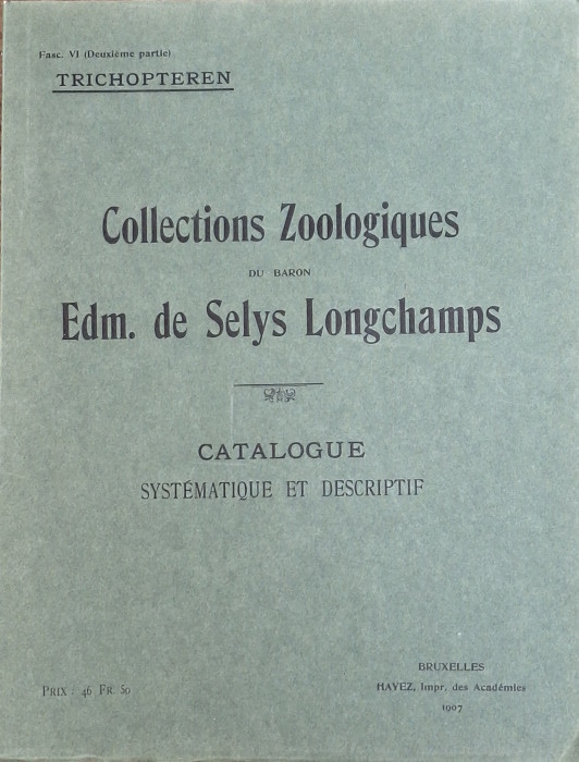 Ulmer, G. - Collections Zoologiques du Baron Edm. de Selys Longchamps. Fasc. VI Trichopteren. Teil 2: Monographie der Macronematinae