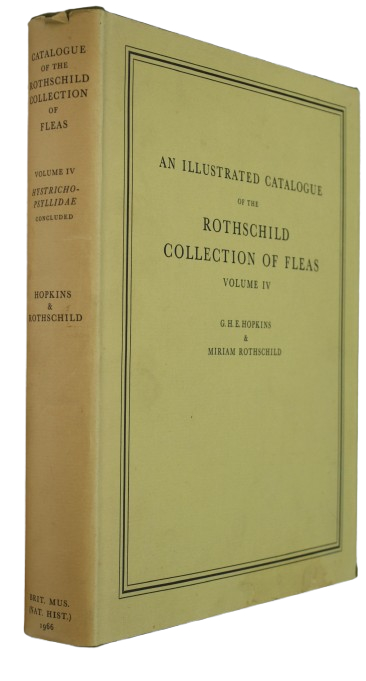 Hopkins, G.H.E.; Rothschild, M. - An Illustrated Catalogue of the Rothschild Collection of Fleas (Siphonaptera) in the British Museum (Natural History) Volume IV With Keys and Short Descriptions for the identification of Families, Genera Species and Subspecies of the Order Volume IV Hystr