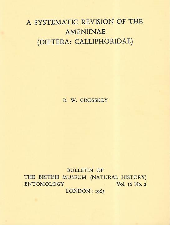 Crosskey, R.W. - A Systematic Revision of the Ameniinae (Diptera: Calliphoridae)