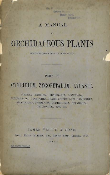 Veitch, J. - A Manual of Orchidaceous Plants cultivated under glass in Great Britain. Pt IX: Cymbidium, Zygopetalum, Lycaste, etc.