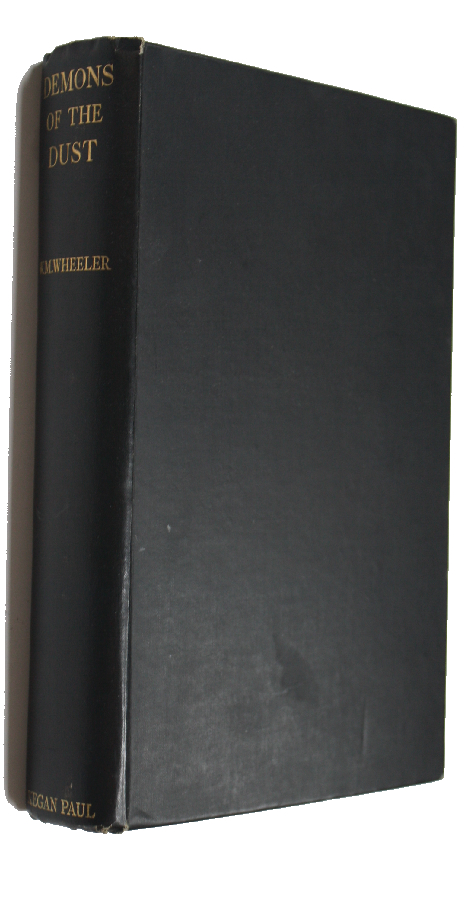 Wheeler, W.M. - Demons of the Dust: A Study in Insect Behavior