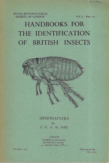 Smit, F.G.A.M. - Siphonaptera (Handbooks for the Identification of British Insects 1/16)