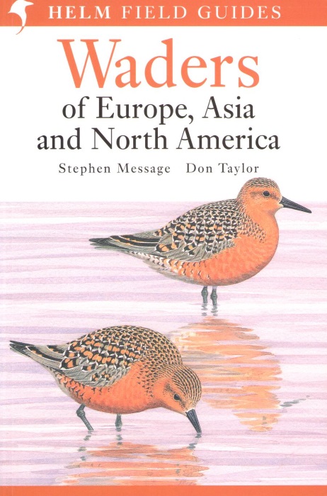 Message, S.; Taylor, D. - Waders of Europe, Asia and North America