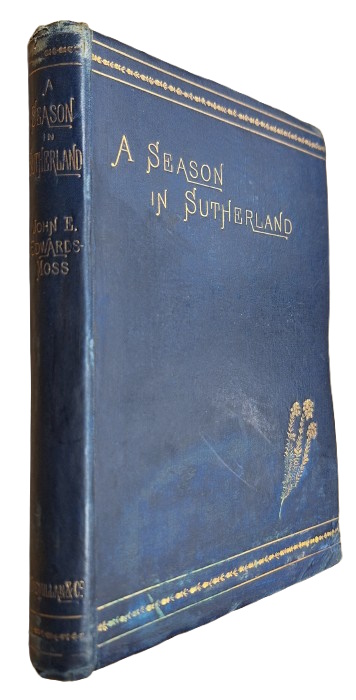 Edwards-Moss, John E. - A Season in Sutherland