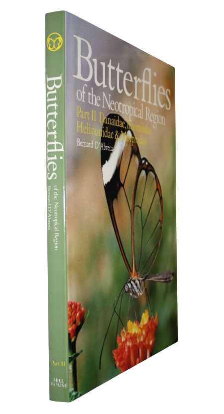 d'Abrera, B. - Butterflies of the Neotropical Region 2:  Danaidae, Ithomiidae, Heliconidae, Morphidae