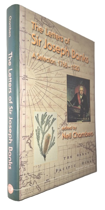 Chambers, N. (Ed.) - Letters of Sir Joseph Banks. A Selection, 1768-1820
