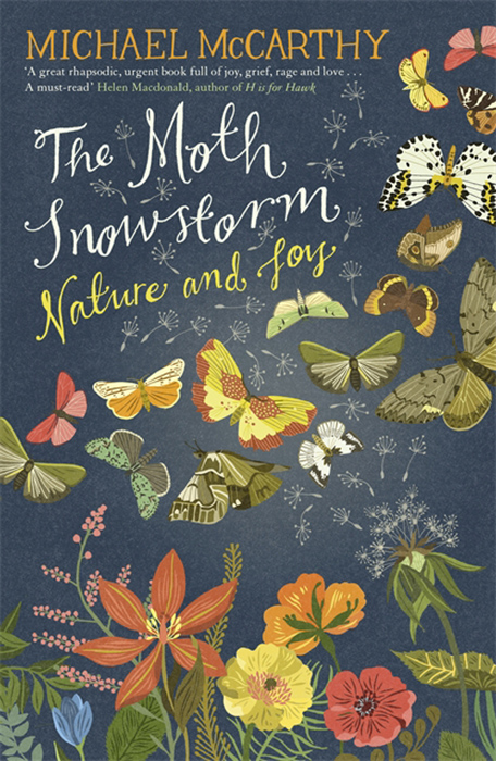 McCarthy, M. - The Moth Snowstorm: Nature and Joy
