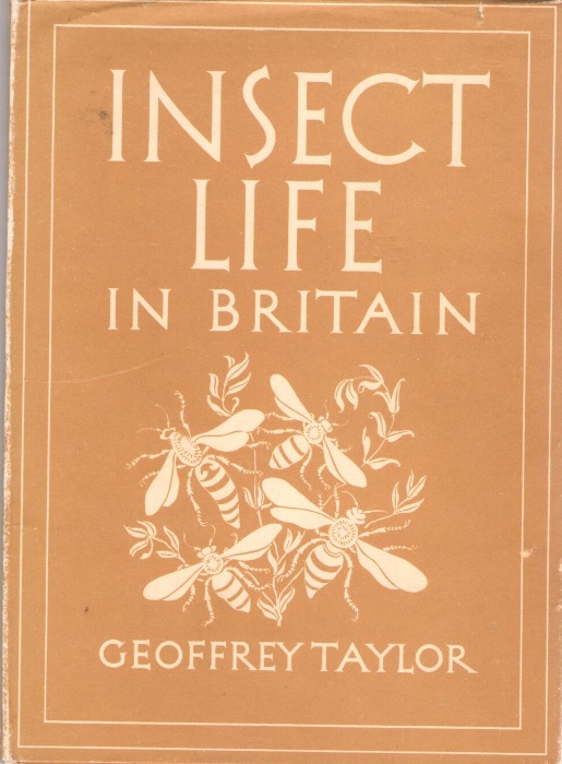 Taylor, G. - Insect Life in Britain (Britain in Pictures) (Britain in Pictures 94)