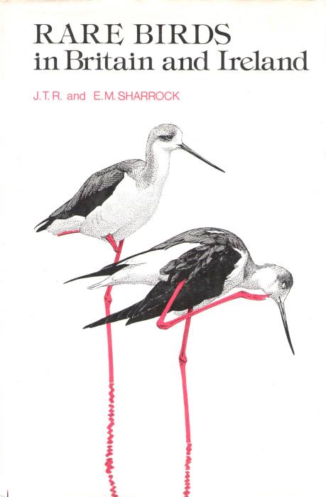 Sharrock, J.T.R.; Sharrock, E.M. - Rare Birds to Britain and Ireland