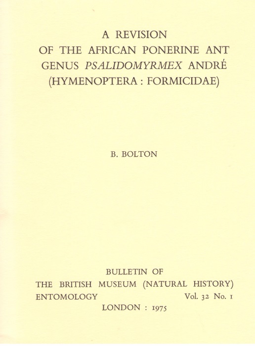 Bolton, B. - A Revision of the African Ponerine Ant Genus Psalidomyrmex Andre (Hymenoptera: Formicidae)