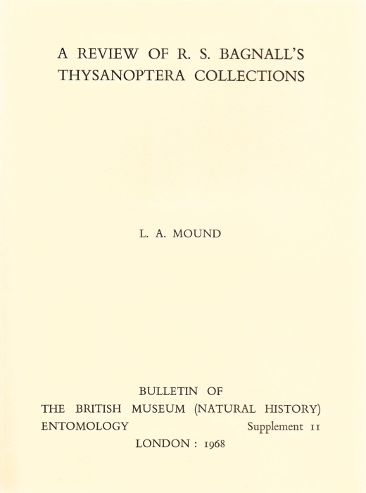 Mound, L.A. - A Review of R.S. Bagnall's Thysanoptera Collections