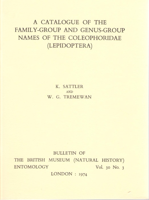 Sattler, K.; Tremewan, W.G. - A Catalogue of the Family-Group Names of the Coleophoridae (Lepidoptera)