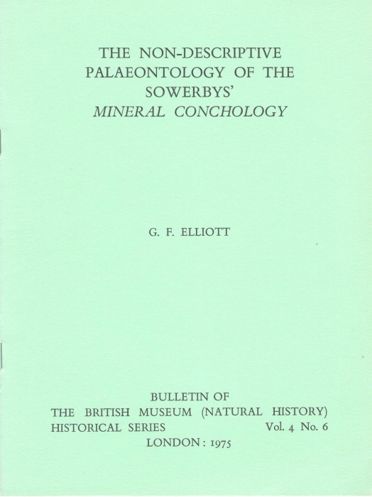 Elliott, G.F. - The non-descriptive Palaeontology of the Sowerbys' Mineral Conchology