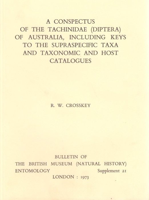 Crosskey, R.W. - A Conspectus of the Tachinidae (Diptera) of Australia, including Keys to the Supraspecific Taxa and Taxonomic  and Host Catalogues