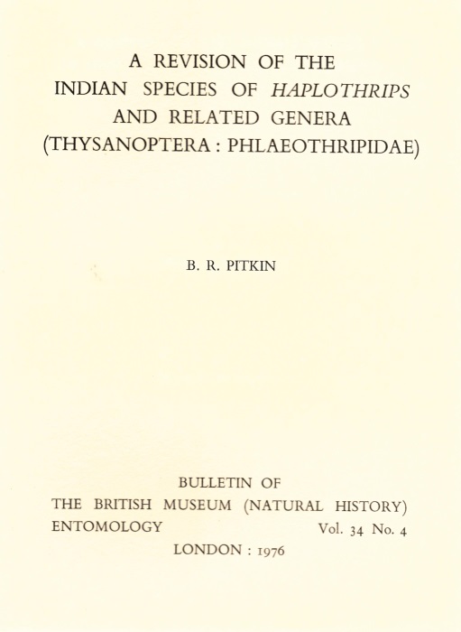 Pitkin, B.R. - A Revision of the Indian Species of Haplothrips and Related Genera (Thysanoptera: Phlaeothripidae)