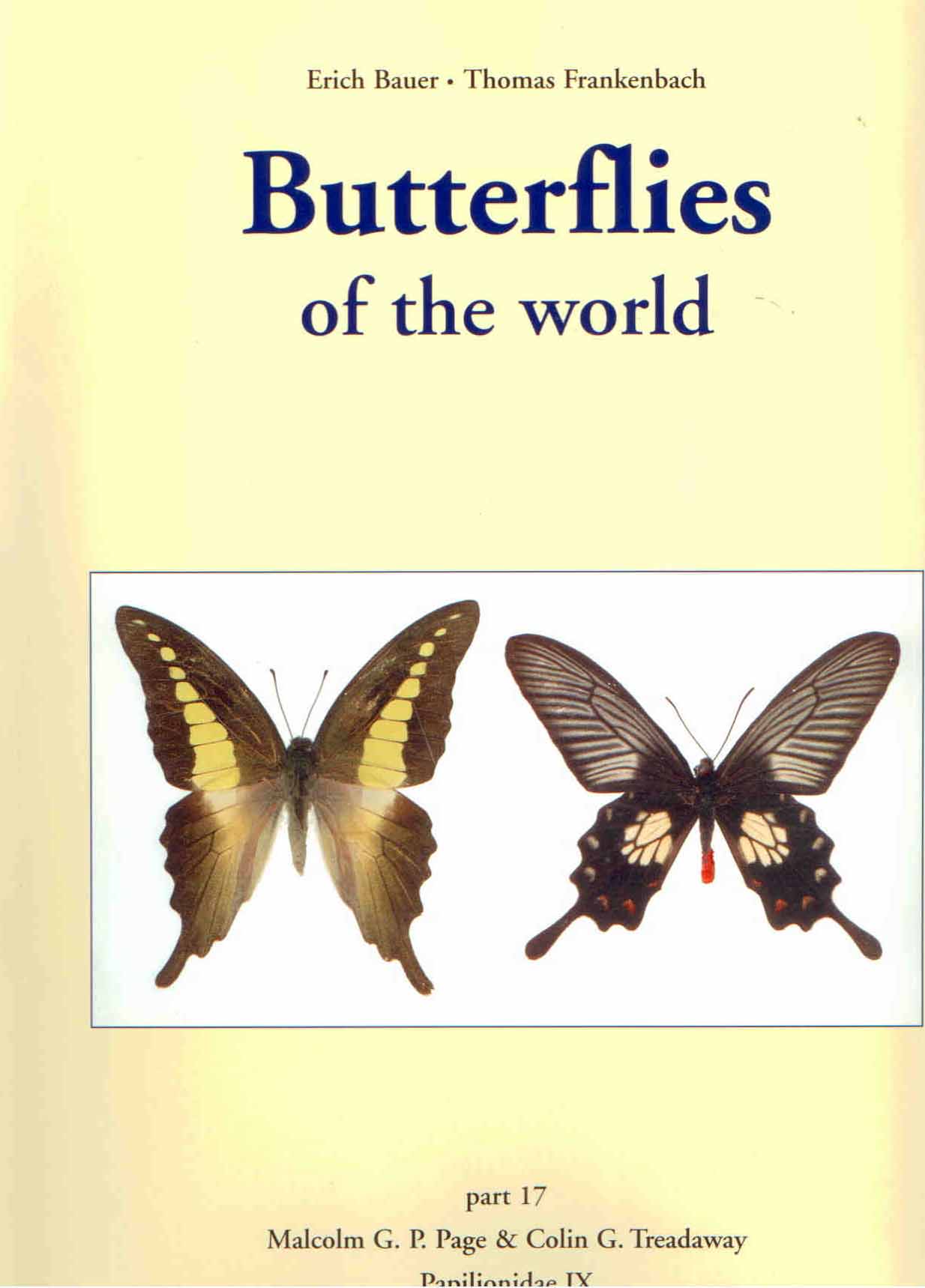 Page, M.G.P.; Treadaway, C.G. - Butterflies of the World 17: Papilionidae 9: Papilionidae of the Philippines