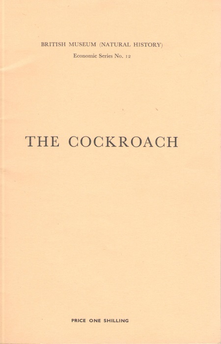 British Museum (Natural History) - The Cockroach: Its life-history and how to deal with it