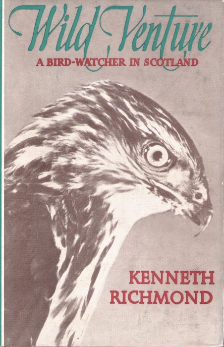 Richmond, K. - Wild Venture, A Bird Watcher in Scotland