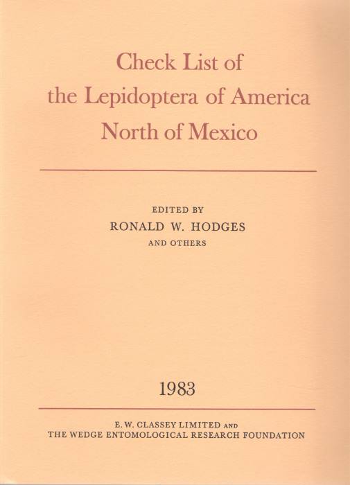 Hodges, R.W. et al (Eds) - Checklist of the Lepidoptera of America North of Mexico