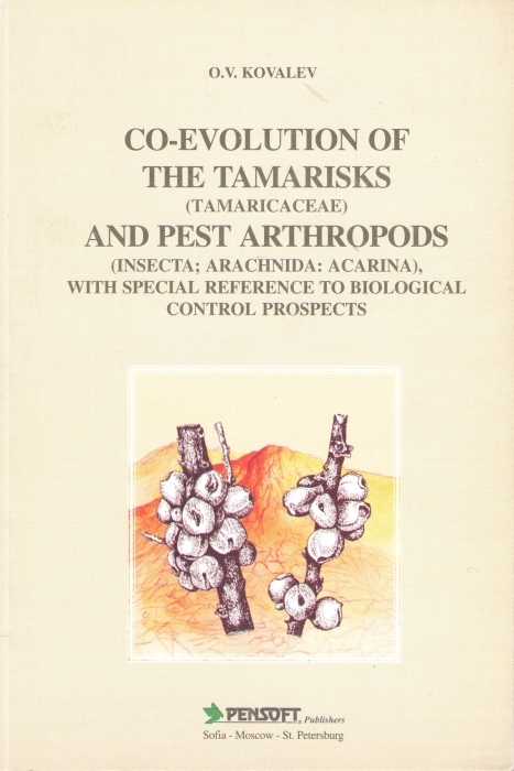 Kovalev, O.V. - Co-evolution of the Tamarisks (Tamaricaceae) and Pest Arthropods (Insecta; Arachnida; Acarina), with special reference to Biological Control Prospects