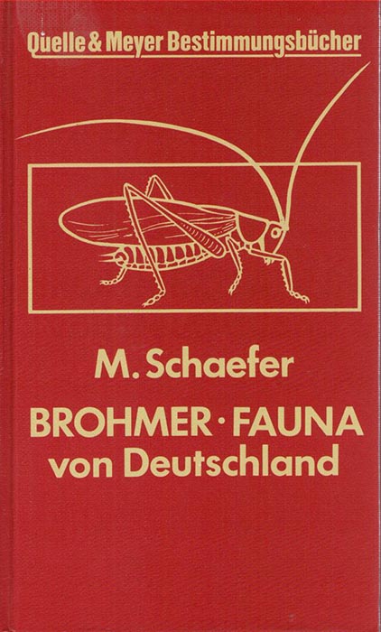 Schaefer, M. - Brohmer Fauna von Deutschland: Ein Bestimmungsbuch unserer heimischen Tierwelt
