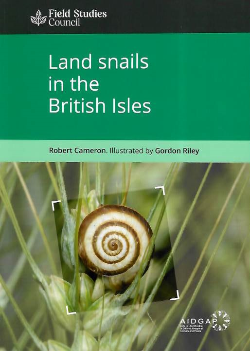 Cameron, R. - Land Snails in the British Isles