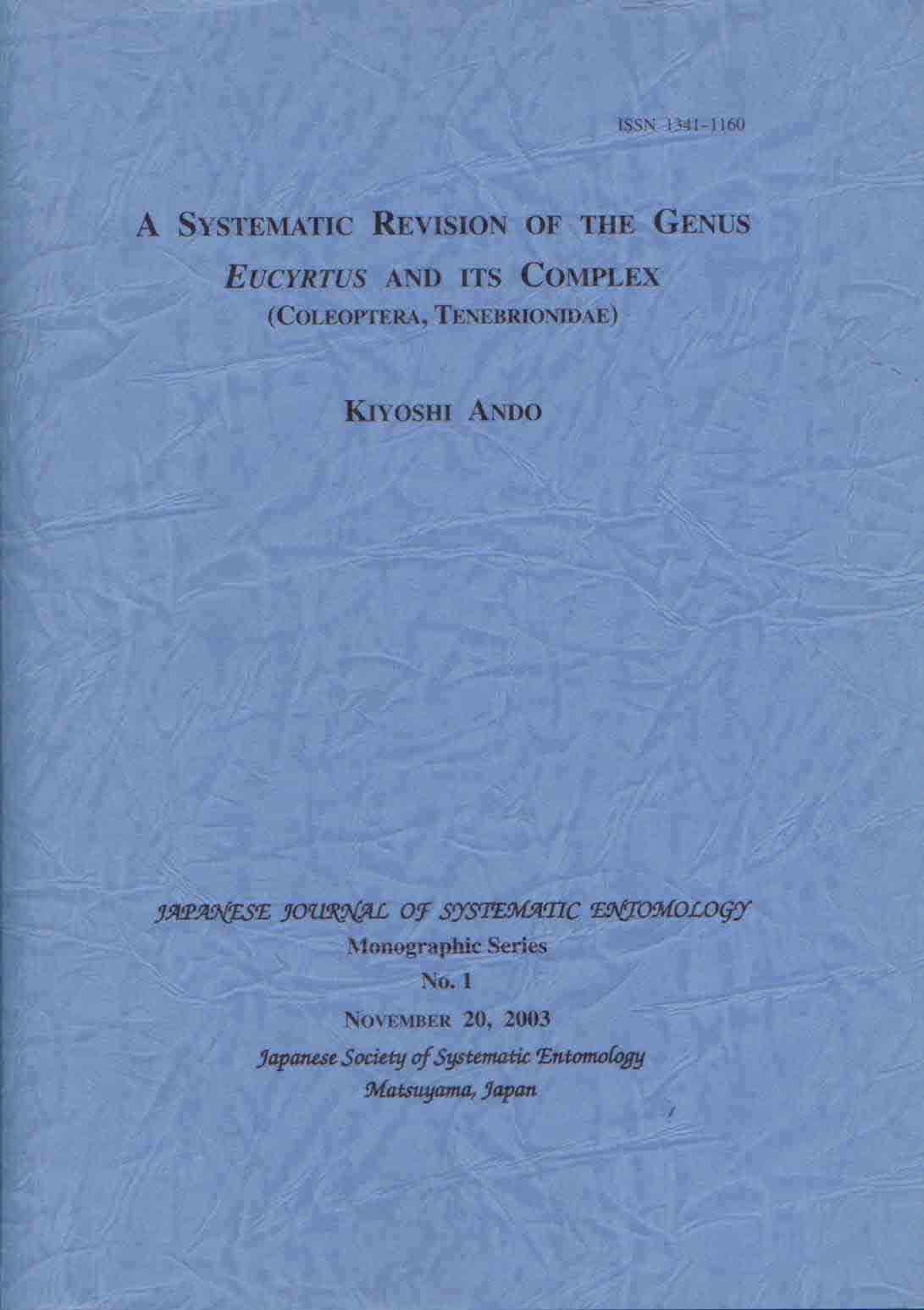Ando, K. - A Systematic Revision of the Genus <i>Eucyrtus</i> and its Complex (Coleoptera, Tenebrionidae)